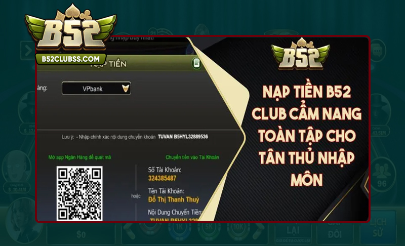 Giá trị vượt trội khi nạp rút tiền B52 Club