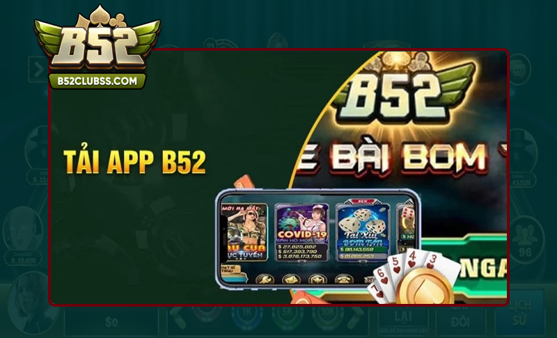 Hiểu đúng về tải app B52 Club thế nào?